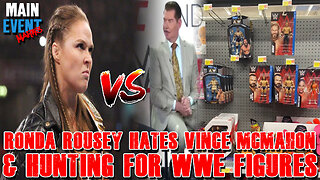Ronda Rousey Hates Vince McMahon & Hunting for WWE Figures