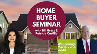 Home Buyer Seminar | March 22nd, 2023