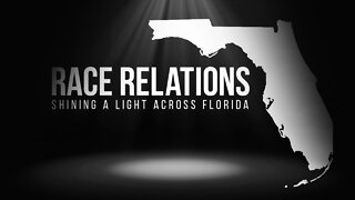 Race Relations: Shining A Light Across Florida | Part 2