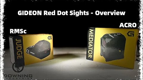 Gideon Red Dot Overview - Part 1