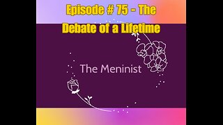 Episode #75 - The Debate of a Lifetime