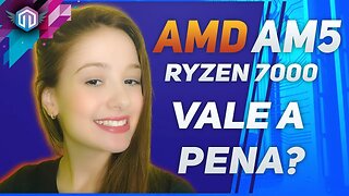 AMD AM5 e Ryzen 7000: Saiba Tudo Agora e como muda a sua vida!