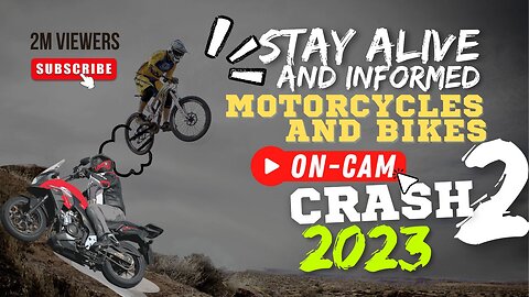 Stay Alive and Informed Motorcycle and Bikes On-Cam Crash2