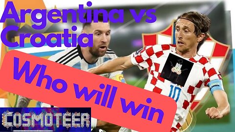 World Cup 2022: Argentina vs Croatia - Who Will Win?