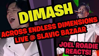 Dimash - Across Endless Dimensions (Slavic Bazaar) 2021 - Roadie Reacts