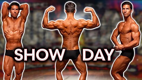 SHOW DAY – Peak Week Day 5/5 for my FIRST Classic Physique Bodybuilding Show