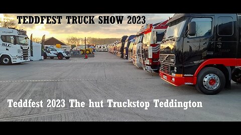 TeddFest Truck Show 2023 Teddington - Welsh Drones Trucking