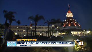 Hotel del Coronado becoming a Hilton