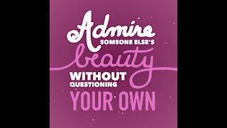 Admire Someone Else's Beauty [GMG Originals]