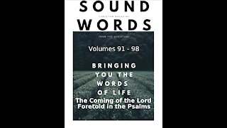 Sound Words, The Coming of the Lord, Foretold in the Psalms