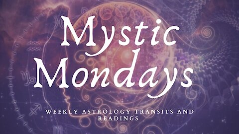 Mystic Mondays: Weekly Astrology Transits & Tarot (1/18/21 - 1/24/21)