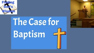 The Case for Baptism