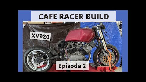 XV920 Cafe Racer Build EP2