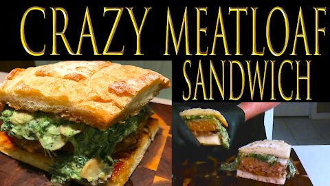 Crazy Meatloaf Sandwich