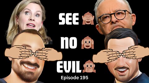 See No Evil - The VK Bros Episode 195