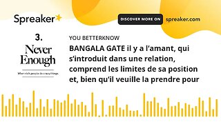 BANGALA GATE il y a l’amant, qui s’introduit dans une relation, comprend les limites de sa position