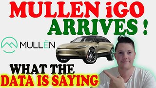 🔴 Mullen IGo Arrives │ What the DATA is Saying ⚠️ Mullen Squeeze Alert ⚠️