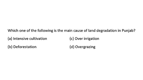 MCQ Which one of the following is the main cause of land degradation in Punjab