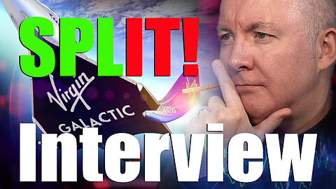 SPCE Stock - Virgin Galactic - REVERSE SPLIT INTERVIEW! Martyn Lucas Investor