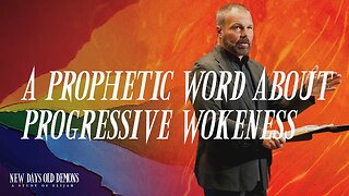 A Prophetic Word about Progressive Wokeness | Pastor Mark Driscoll