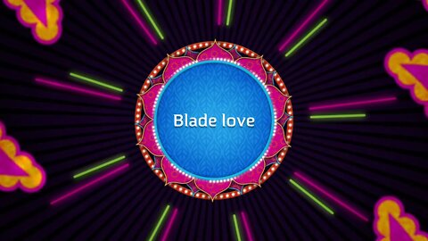 Blade Love