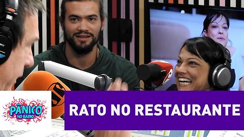 Bola e Verônica Ned contam história hilária envolvendo um rato no restaurante | Pânico