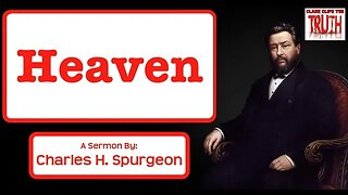Heaven | Charles Spurgeon Sermon