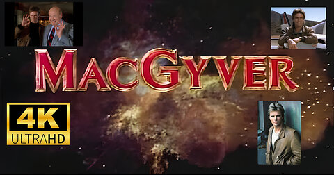 MacGyver Intro (1984) (Ai Upscaled 4k)(60fps)