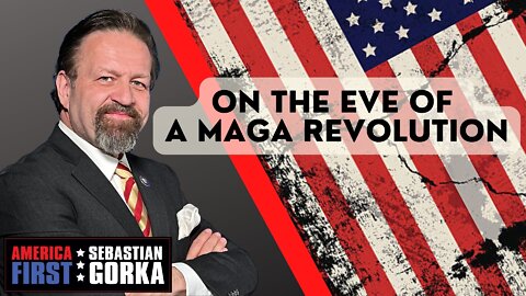 On the Eve of a MAGA Revolution. Boris Epshteyn with Sebastian Gorka on AMERICA First