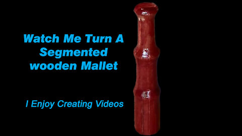 IECV WWV #39 | Turning A Segmented Mallet 5-6-2016