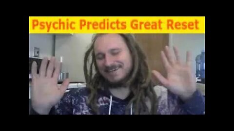 Psychic: DAVOS Great Reset Agenda Psychic | World Economic Forum