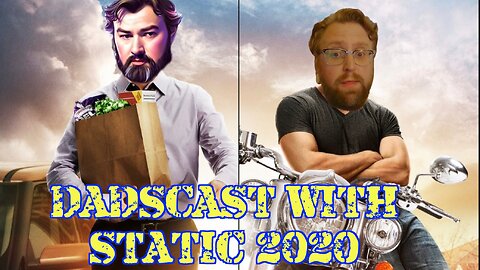 DadsCast with Static 2020