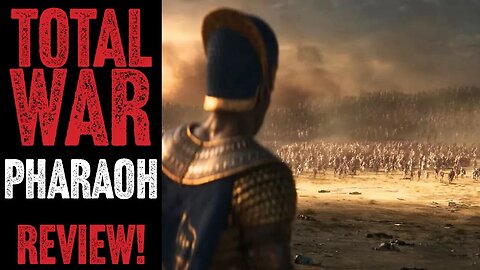 Total War: PHARAOH - Trailer Review!