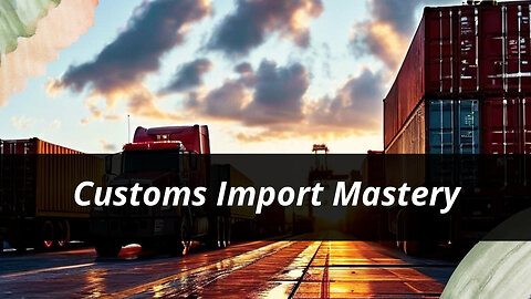 Customs Import Procedures for Tech Components