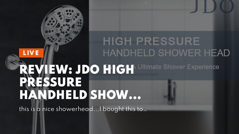 Review: JDO High Pressure Handheld Shower Head, 6 Spray Settings Shower Head with Handheld, 4.3...