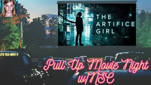 The Artifice Girl: A Live Movie Analysis