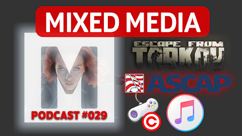 NEWS: ScarJo vs Disney, ASCAP Royalties Change, Game Broadcasting Copyright Claims | MIXED MEDIA 029