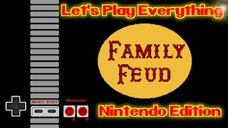 Let's Play Everything: Family Feud