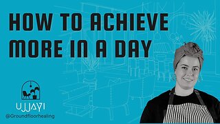 How to Achieve more in a day,