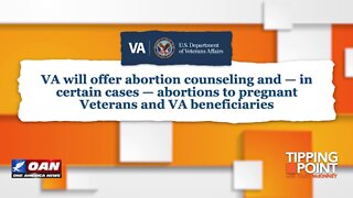 Tipping Point - V.A. Will Offer Abortions To Pregnant Veterans