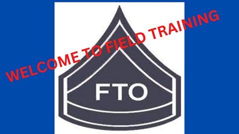 Becoming a Police Officer - The FTO Program