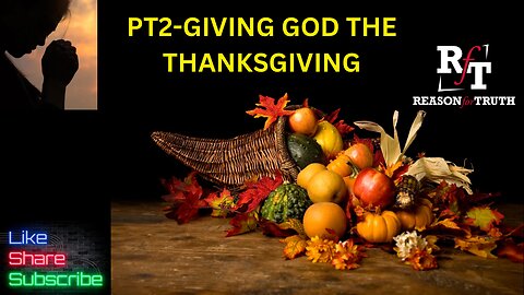 PT2: THE TWO PILGRIM EYE WITNESS ACCOUNTS OF THE ORIGINAL THANKSGIVING-