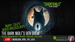 THE DARK WOLF’S DEN SHOW – "Chemtrails"