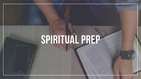 Spiritual Preparation & Understanding With Mike COT 9:26:21