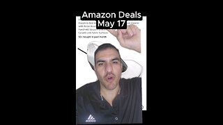 Amazon Deals - May 17