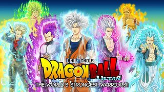 The World's Strongest Warriors!! (Dragon Ball Ultra)