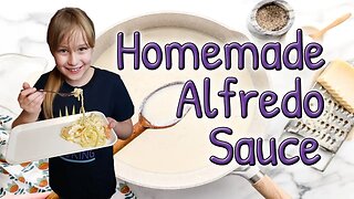 Homemade Alfredo Sauce: Let's get back to the basics