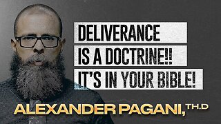 Deliverance Is A Doctrine!