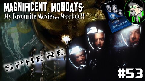 TOYG! Magnificent Mondays #53 - Sphere (1998)