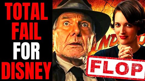 Woke Disney Box Office DISASTER | Indiana Jones 5 Set For HISTORIC Flop After Pushing Fans Away